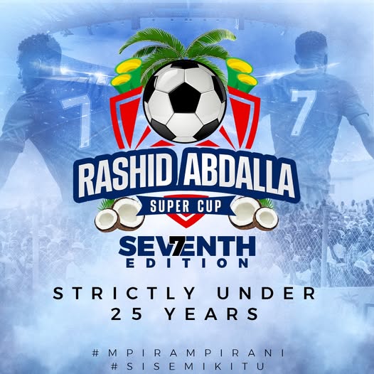 Mpira Mpirani! Rashid Abdalla Super Cup 7th Edition Returns to Kwale